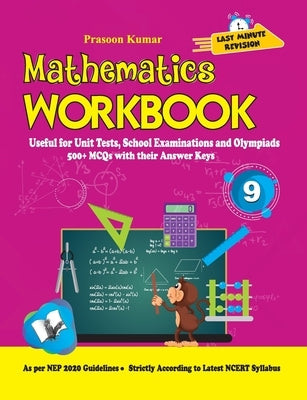 Mathematics Workbook Class 9 by Kumar, Prasoon
