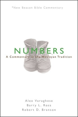 Nbbc, Numbers: A Commentary in the Wesleyan Tradition by Varughese, Alex
