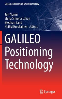 Galileo Positioning Technology by Nurmi, Jari