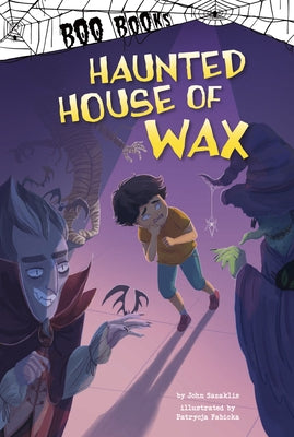Haunted House of Wax by Sazaklis, John