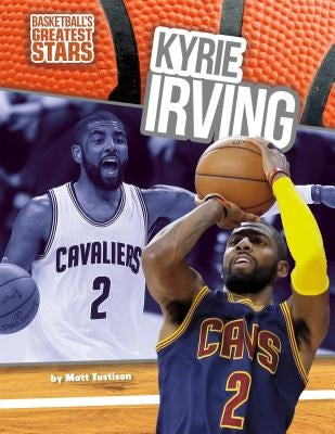Kyrie Irving by Tustison, Matt