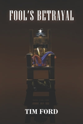 Fool's Betrayal by Goubar, Alex