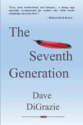 The Seventh Generation by Digrazie, Dave