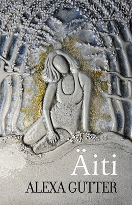 Äiti by Gutter, Alexa
