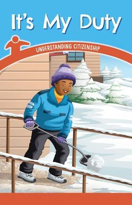 It's My Duty: Understanding Citizenship by Silva, Sadie