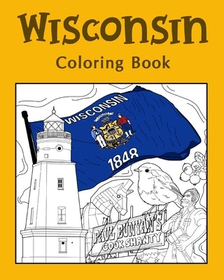 Wisconsin Coloring Book: Adults Coloring Books Featuring Wisconsin City & Landmark by Paperland