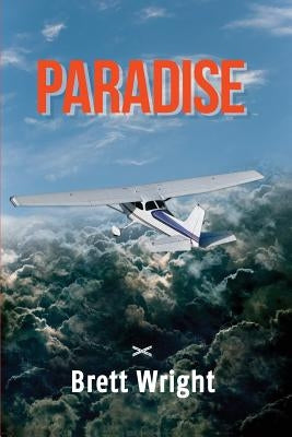 Paradise by Wright, Brett