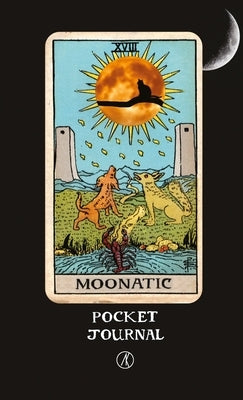 Moonatic: Pocket Journal by Kárpáthy, Attila
