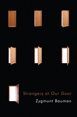 Strangers at Our Door by Bauman, Zygmunt