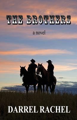 The Brothers by Rachel, Darrel