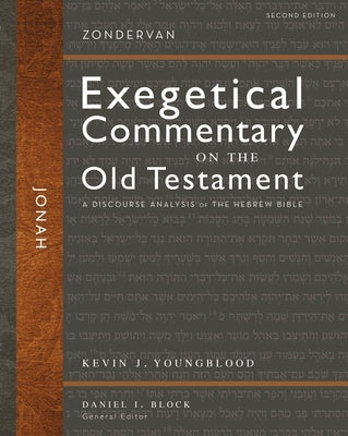 Jonah, Second Edition: A Discourse Analysis of the Hebrew Bible 28 by Youngblood, Kevin J.