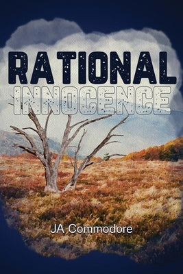 Rational Innocence by Commodore, J. a.