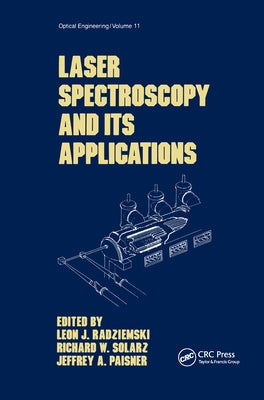 Laser Spectroscopy and Its Applications by Solarz, Richard W.