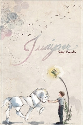 Juniper by Beaudry, Yvonne