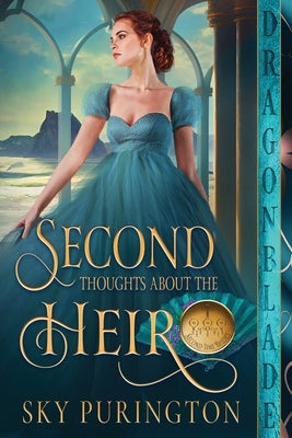 Second Thoughts about the Heir by Purington, Sky