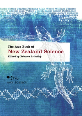 The Awa Book of New Zealand Science by Priestley, Rebecca