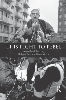 It Is Right to Rebel by Sartre, Jean-Paul