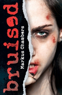 Bruised by Chambers, Markus