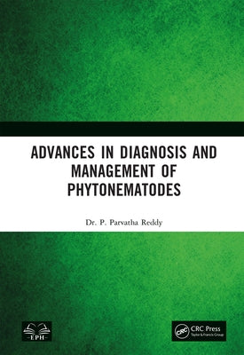Advances in Diagnosis and Management of Phytonematodes by Reddy, P. Parvatha