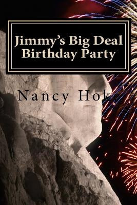 Jimmy's Big Deal Birthday Party by Hoke, Nancy