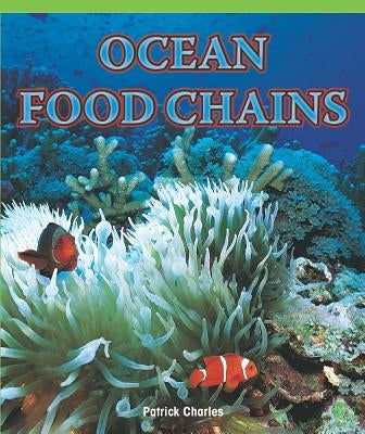 Ocean Food Chains by Charles, Patrick