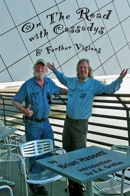 On The Road with Cassadys, and Furthur Visions by Hassett, Brian