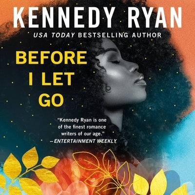 Before I Let Go by Ryan, Kennedy