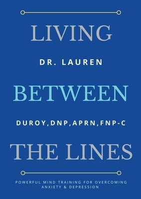 Living Between the Lines by Duroy, Lauren