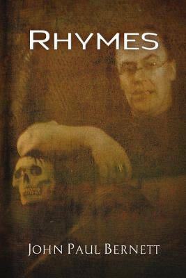 Rhymes by Bernett, John Paul