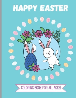 Easter Coloring Book: 30 Fun Images for All Ages! by Books, Serendipitous