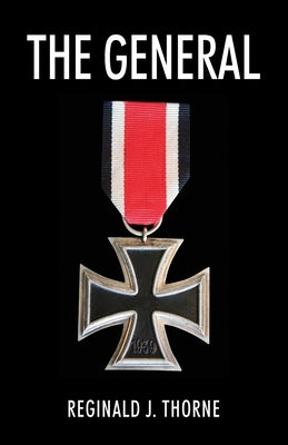 The General by Thorne, Reginald J.