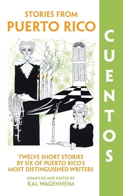 Cuentos: Stories from Puerto Rico by Wagenheim, Kal