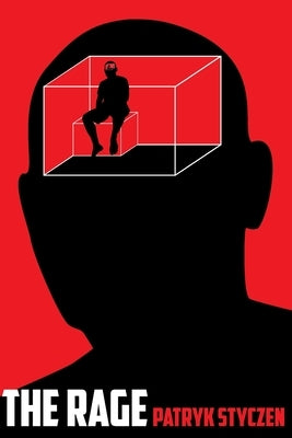 The Rage: Find YOUR inner RAGE. by Chwialkiewicz, Maryno