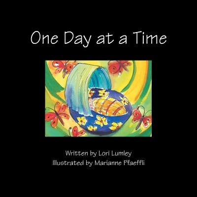 One Day at a Time by Lumley, Lori