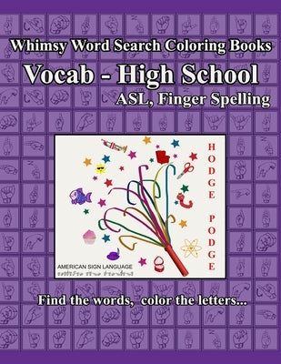 Whimsy Word Search, Vocab High School, ASL by Mestepey, Claire