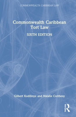 Commonwealth Caribbean Tort Law by Kodilinye, Gilbert