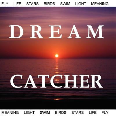 Dream Catcher by Jones, Bruce