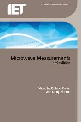 Microwave Measurements by Collier, R. J.