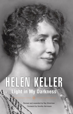 Light in My Darkness by Keller, Helen