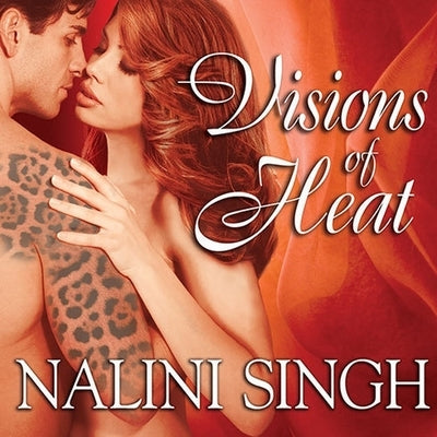 Visions of Heat by Singh, Nalini