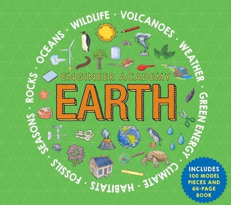 Engineer Academy: Earth by Editors of Silver Dolphin Books