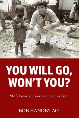 You Will Go, Won't You? by Handby, Bob