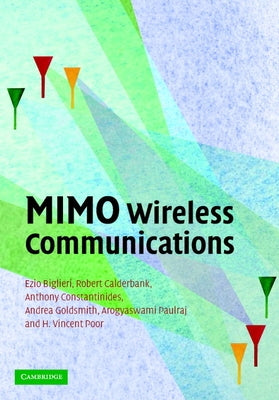 MIMO Wireless Communications by Biglieri, Ezio