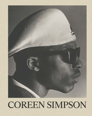 Coreen Simpson: A Monograph: Vision & Justice by Simpson, Coreen