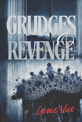 Grudges and Revenge by Vice, Grace
