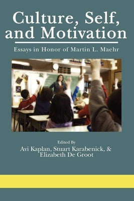 Culture, Self, and Motivation by Kaplan, Avi