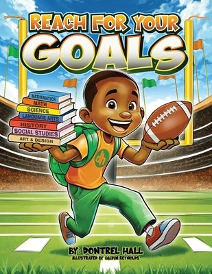 Reach for Your Goals by Reynolds, Calvin