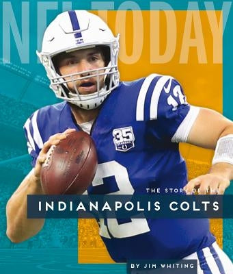 Indianapolis Colts by Whiting, Jim