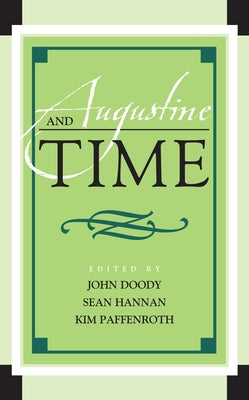 Augustine and Time by Doody, John