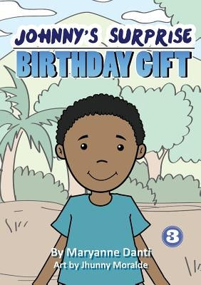Johnny's Surprise Birthday Gift by Danti, Maryanne